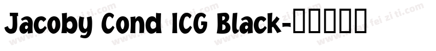 Jacoby Cond ICG Black字体转换